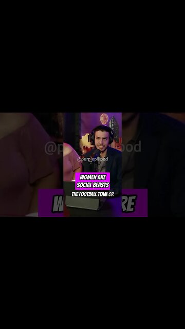 Women Are Social Beasts