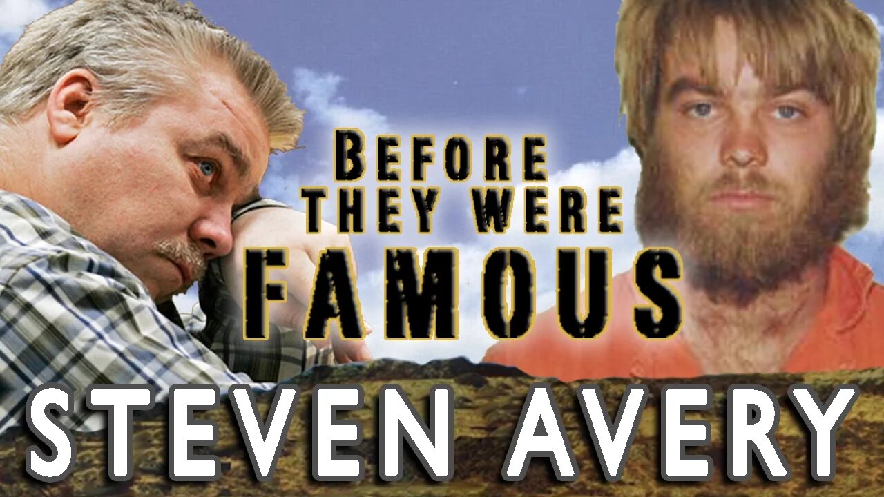 STEVEN AVERY - Before They Were Famous - Making A Murderer