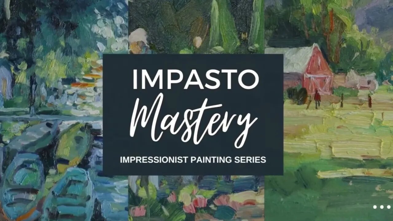 New Course! Impasto Mastery: Use Thick Paint with Confidence