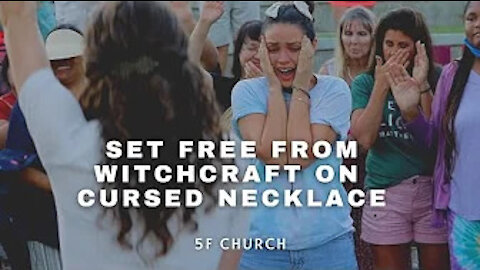 SET FREE FROM WITCHCRAFT ON CURSED NECKLACE