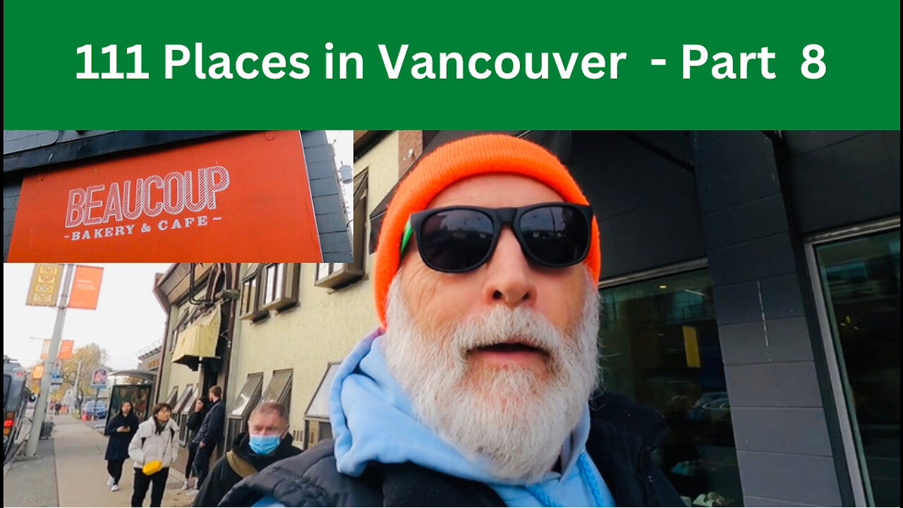 111 Places in Vancouver you must not miss - Part 8