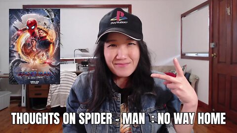 Thoughts on Spider - Man : No Way Home (2021) Review