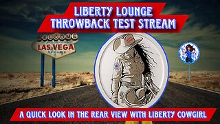 LIBERTY LOUNGE THROWBACK TEST STREAM