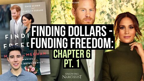 Funding Freedom : Finding Dollars : Chapter 6 Part 1 (Meghan Markle)