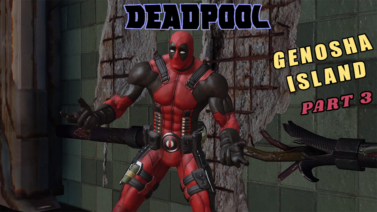 Deadpool Video Game | Genosha Island - Part 3 | Playthrough on PS4 2013, PS3, Xbox1, Xbox360, & PC