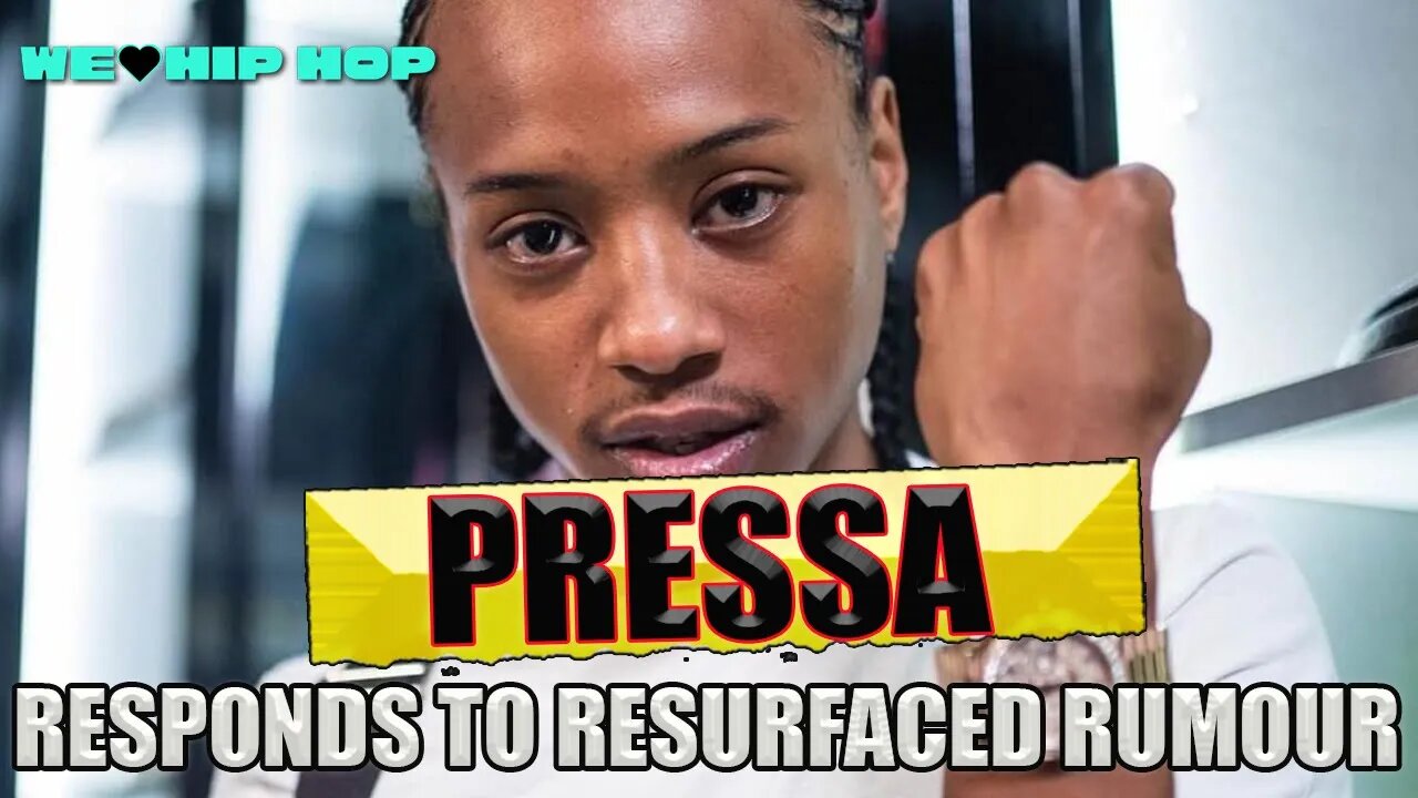 Pressa Responds to Resurfaced Jail Beef