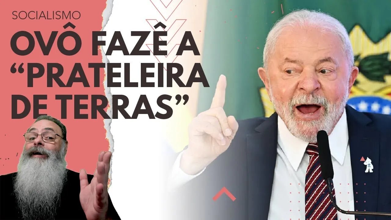 LULA fala em CRIAR "PRATELEIRA de TERRAS" IMPRODUTIVAS para ENTREGAR ao MST antes deles INVADIREM