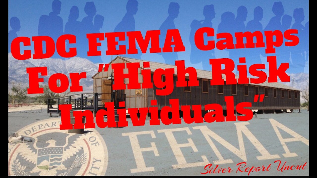 The CDC Wants To Set Up FEMA Camps For "High Risk Individuals" For The Build Back Better Agenda 2030