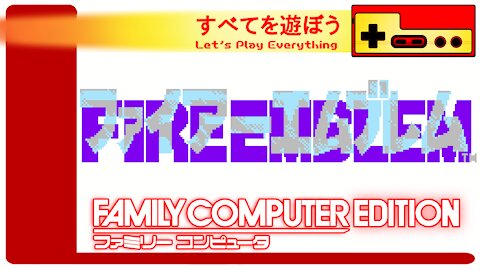 Let's Play Everything: Fire Emblem