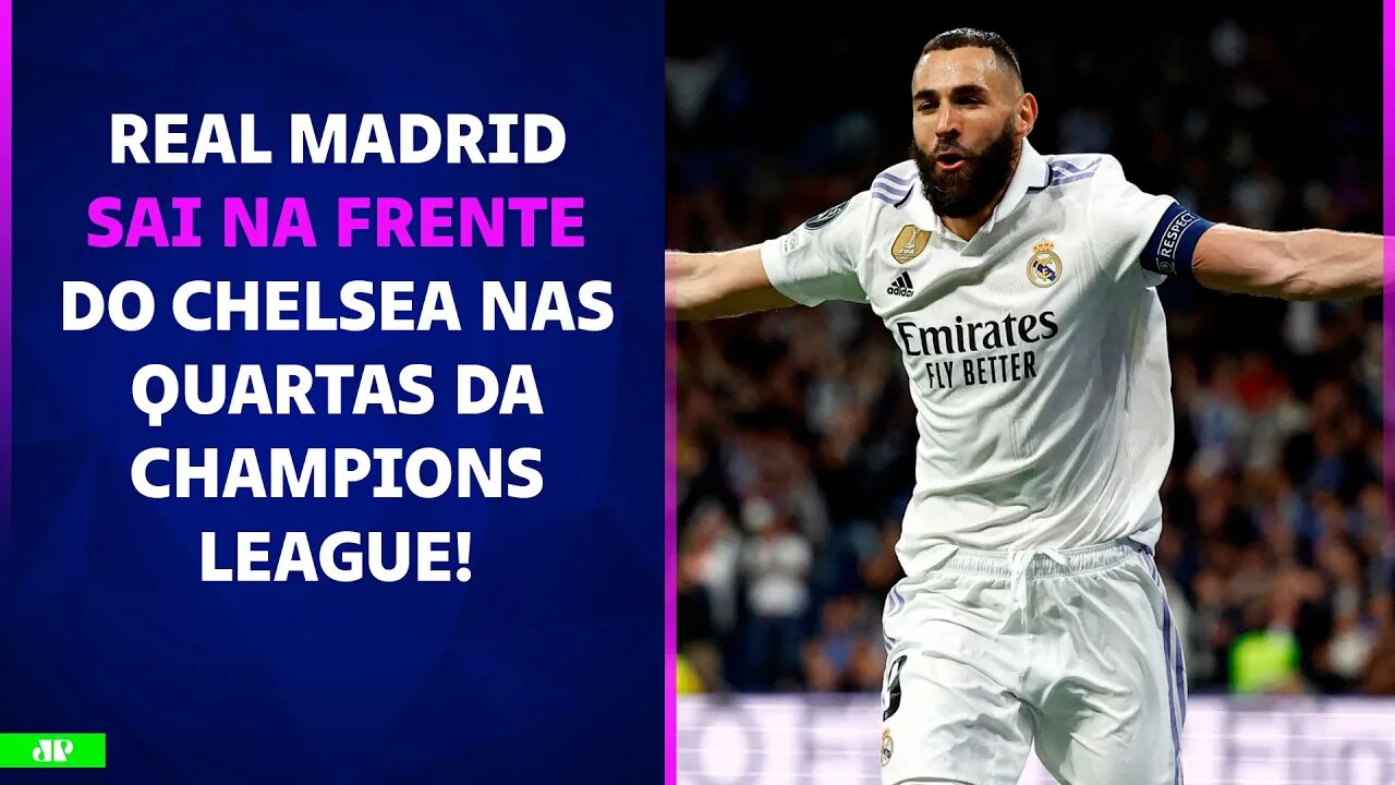 RUMO À SEMI! Real Madrid VENCE FÁCIL o Chelsea e SAI NA FRENTE na Champions League! | PÓS-JOGO