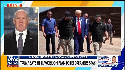 Border Czar: Secure Border First Then We'll Address Dreamers