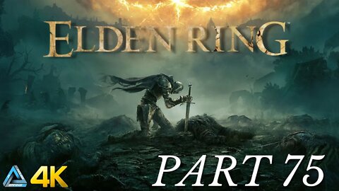 Let's Play! Elden Ring in 4K Part 75 (PS5)