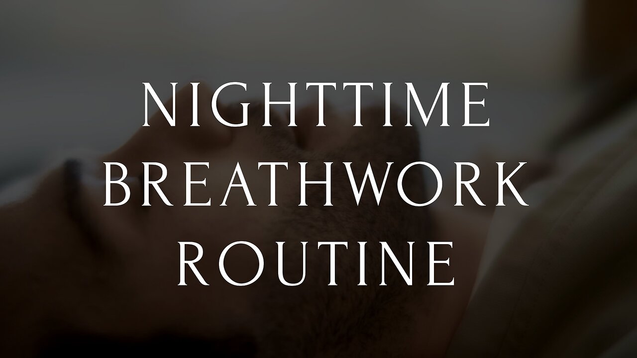 Nighttime Breathwork Routine