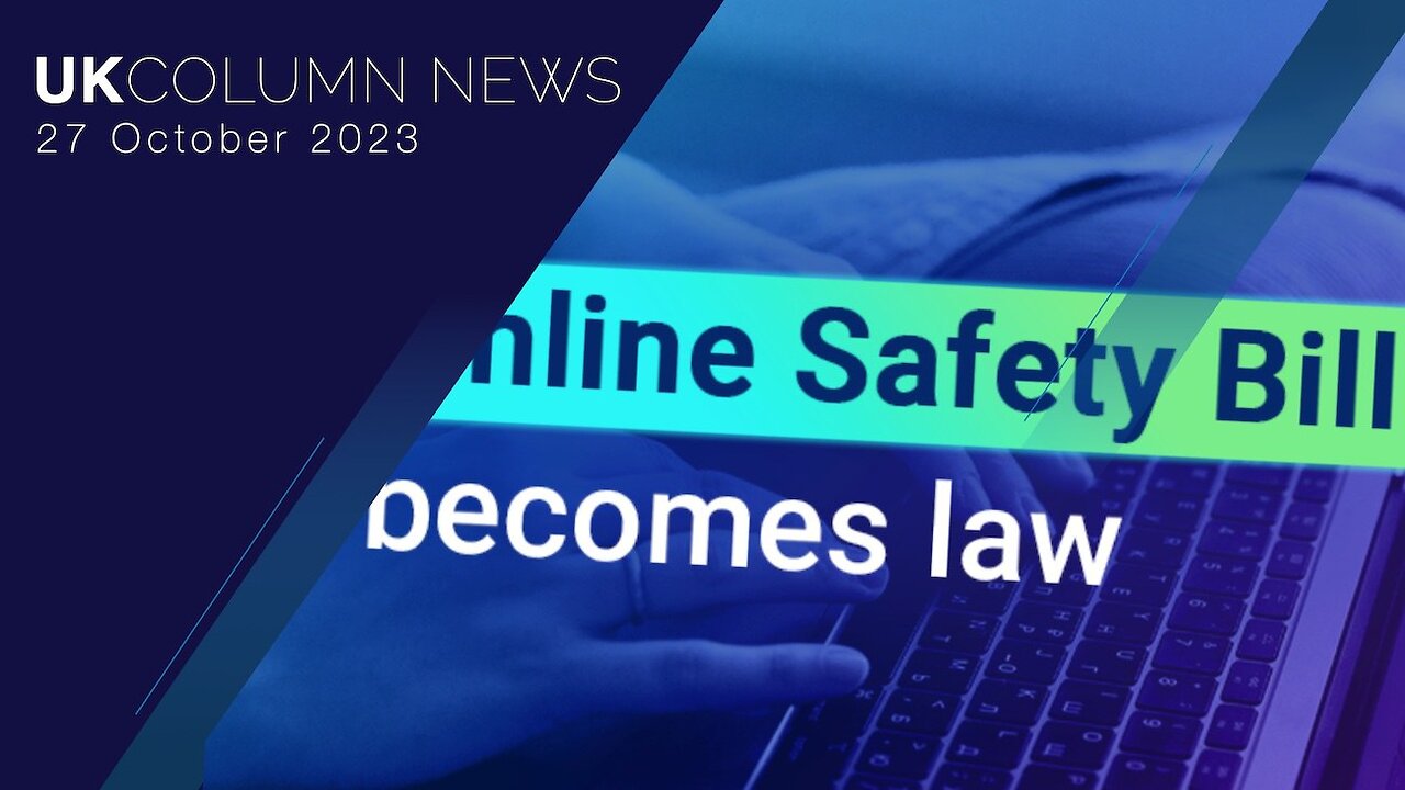 UK Column News - 27th October 2023
