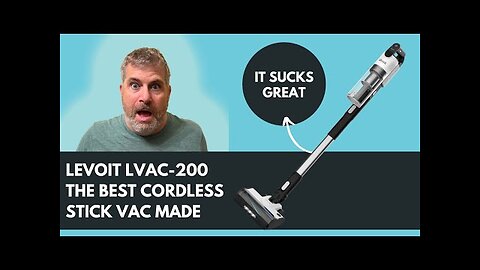 Levoiit LVAC-200 Cordless Stick Vac - Six Month Review of This $300 Powerhouse.