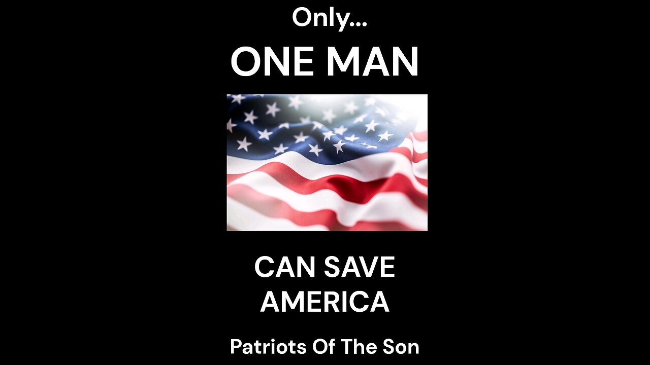 ONE MAN can save America