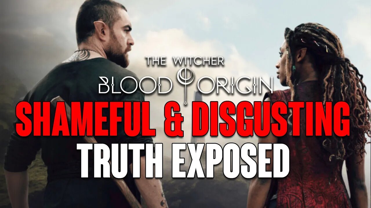 Witcher Blood Origin: SHAMEFUL & DISGUSTING Truth Is EXPOSED!