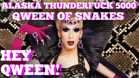 ALASKA THUNDERFUCK on HEY QWEEN! Highlight: Alaska VS Snakes!