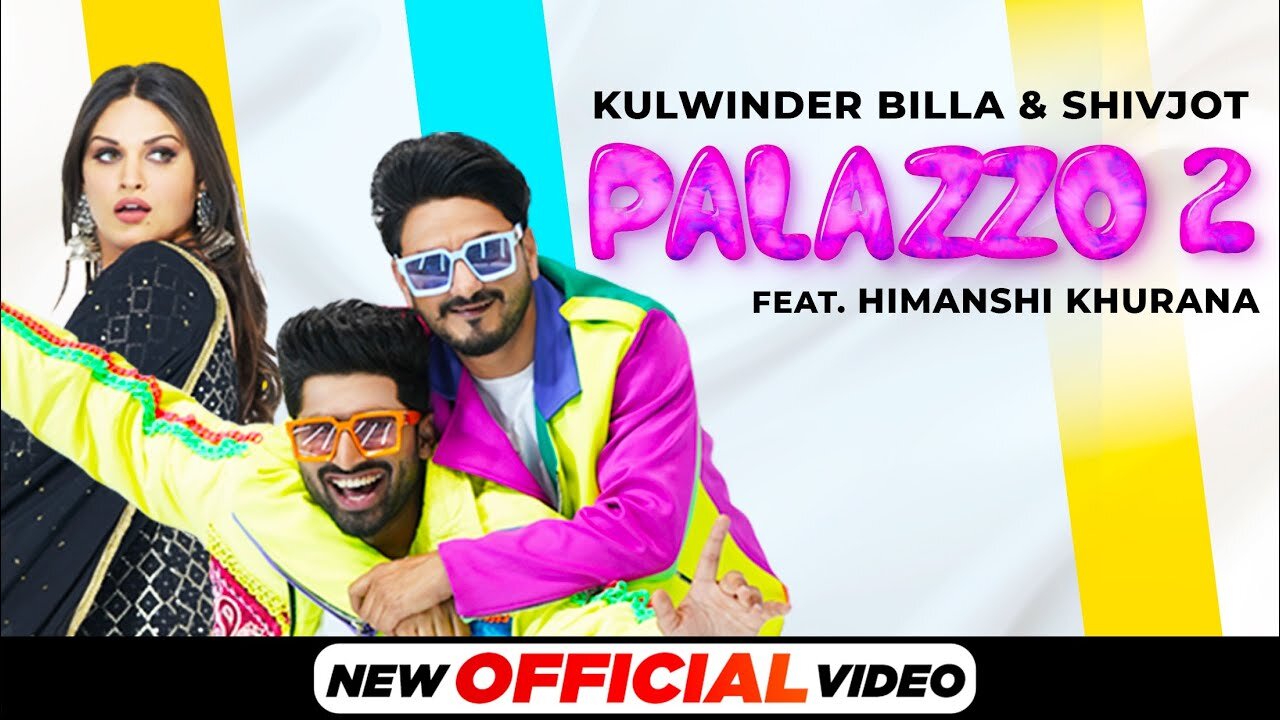 PALAZZO 2 | Kulwinder Billa | Shivjot | Latest Punjabi Song 2021