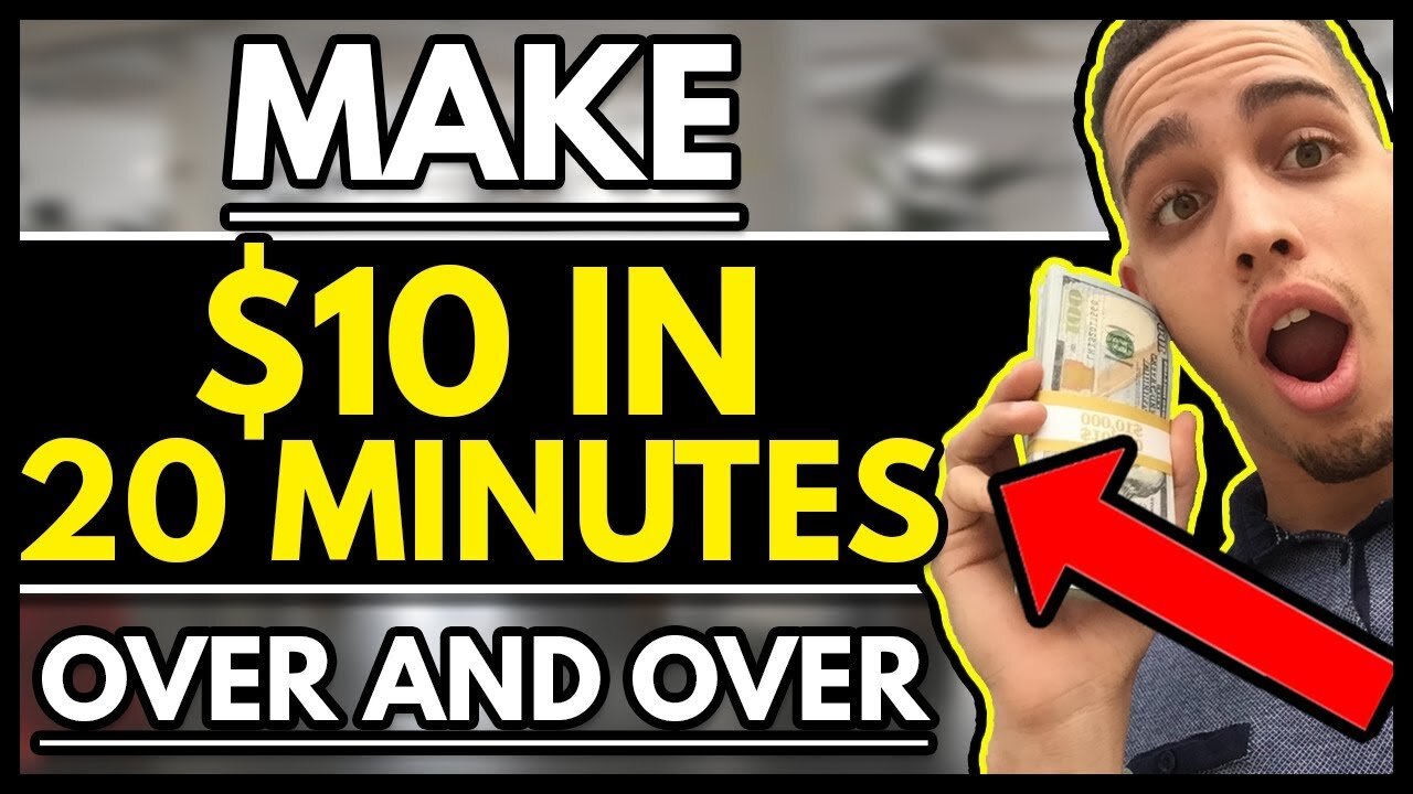 Make $10 in 20 Minutes Online OVER and OVER (FAST MONEY)