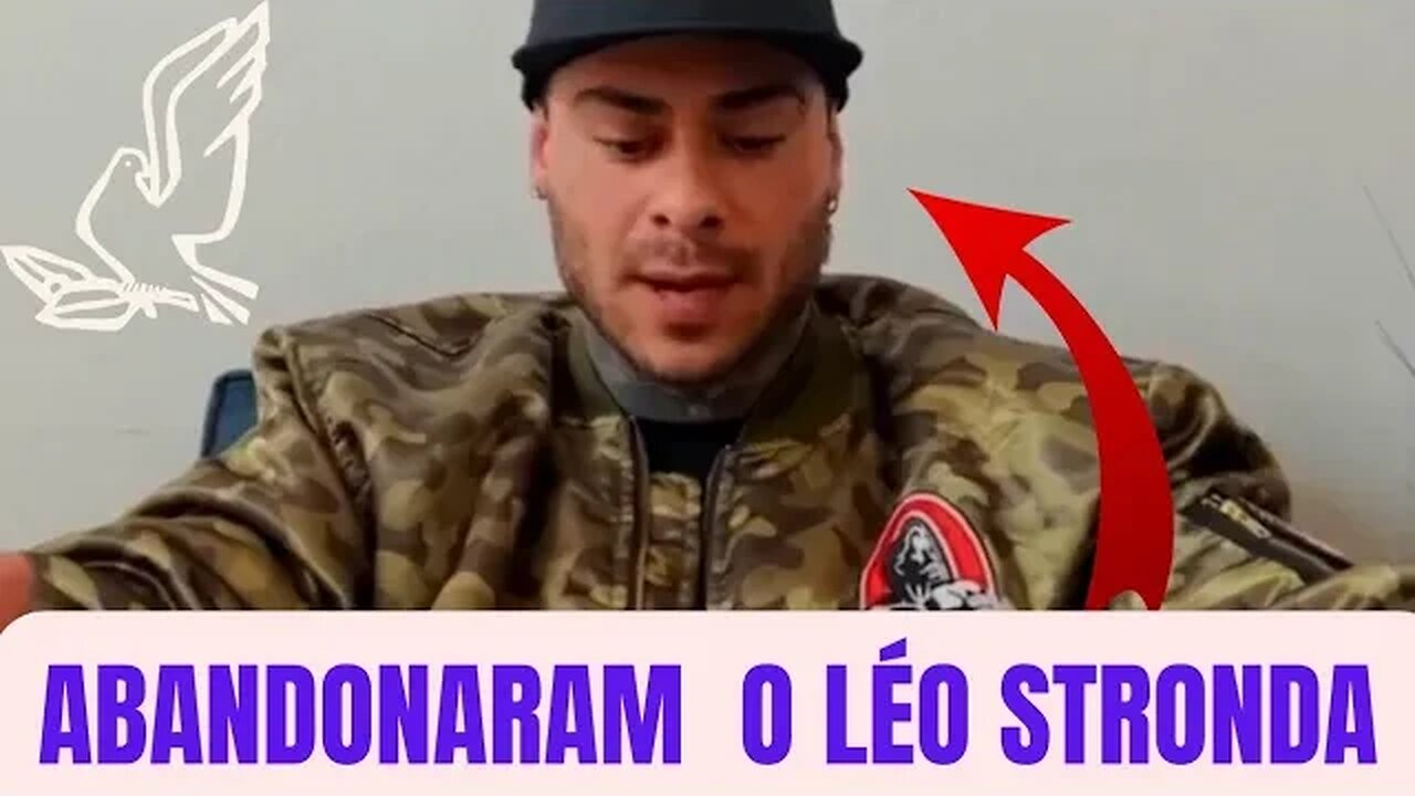 Abandonaram Léo Stronda
