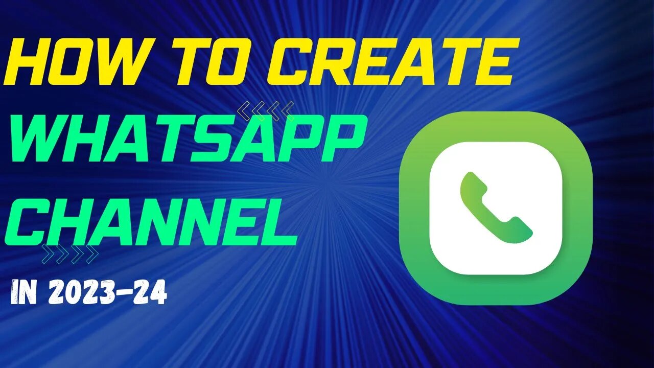 how to create whatsapp channel in 2024