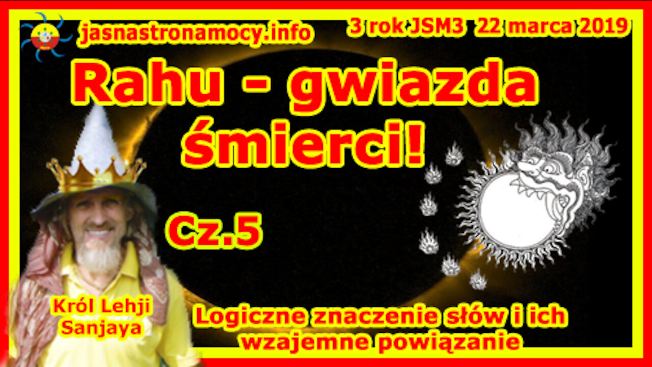 Rahu – Gwiazda śmierci – część 5 – Logiczne znaczenie słów i ich wzajemne powiązanie