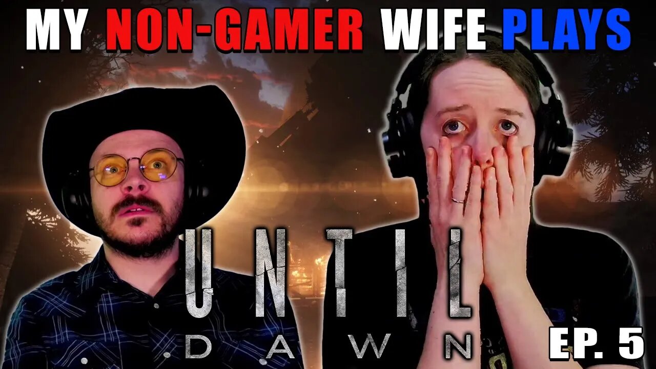 THE FINALE... Who Survives? | My Non-Gamer Wife Plays Until Dawn | Ep. 5