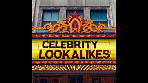 Celebrity Lookalikes