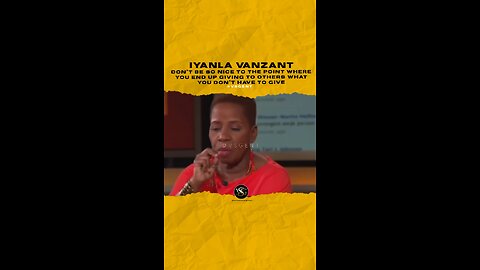 @iyanlavanzant Don’t be nice to the point where you end up giving to others what you don’t have