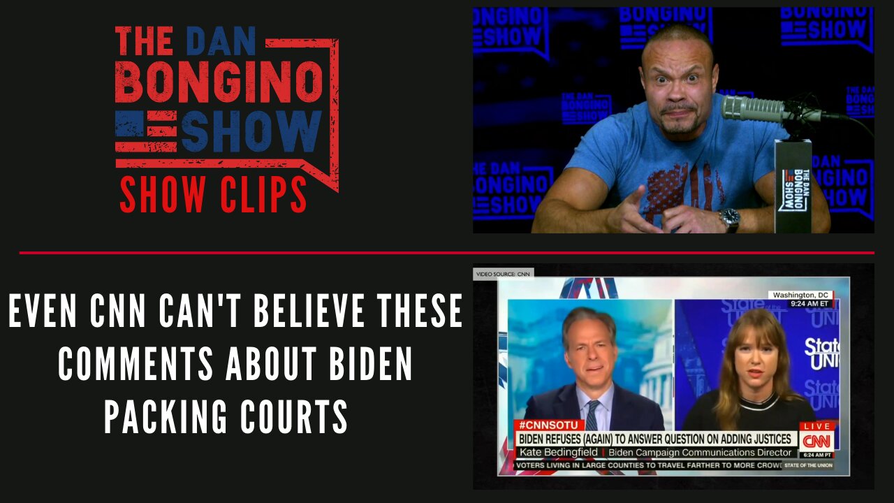 Even CNN Can't Believe These Comments About Biden Packing Courts - Dan Bongino Show Clips