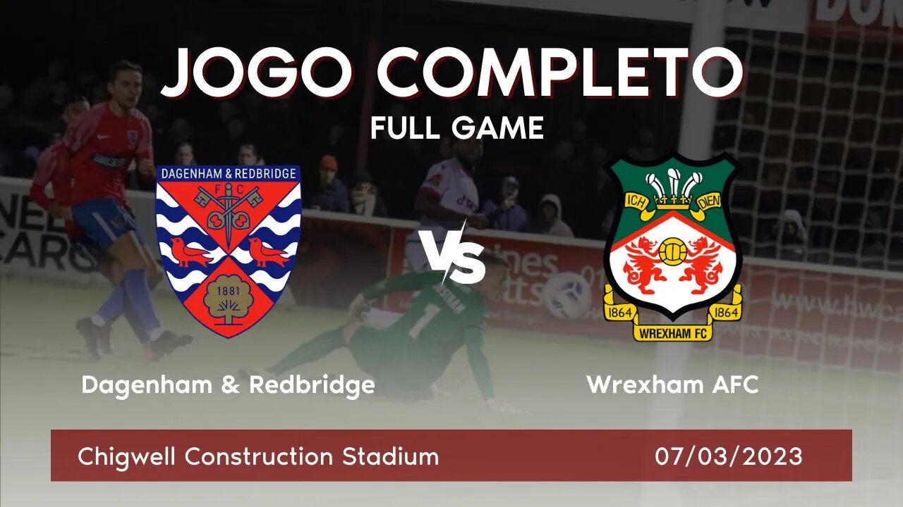 Dagenham & Redbridge vs Wrexham LIVE [AO VIVO] | English National League 2022-23