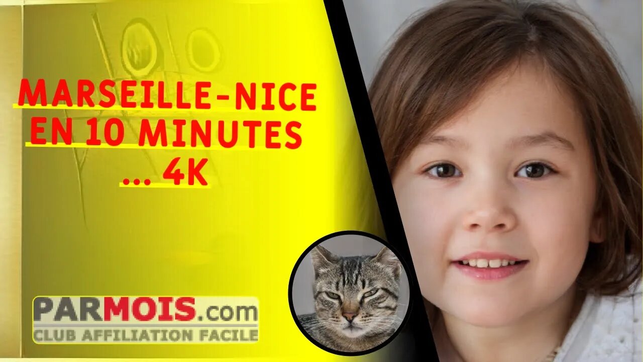 Marseille-Nice en 10 minutes ... 4k