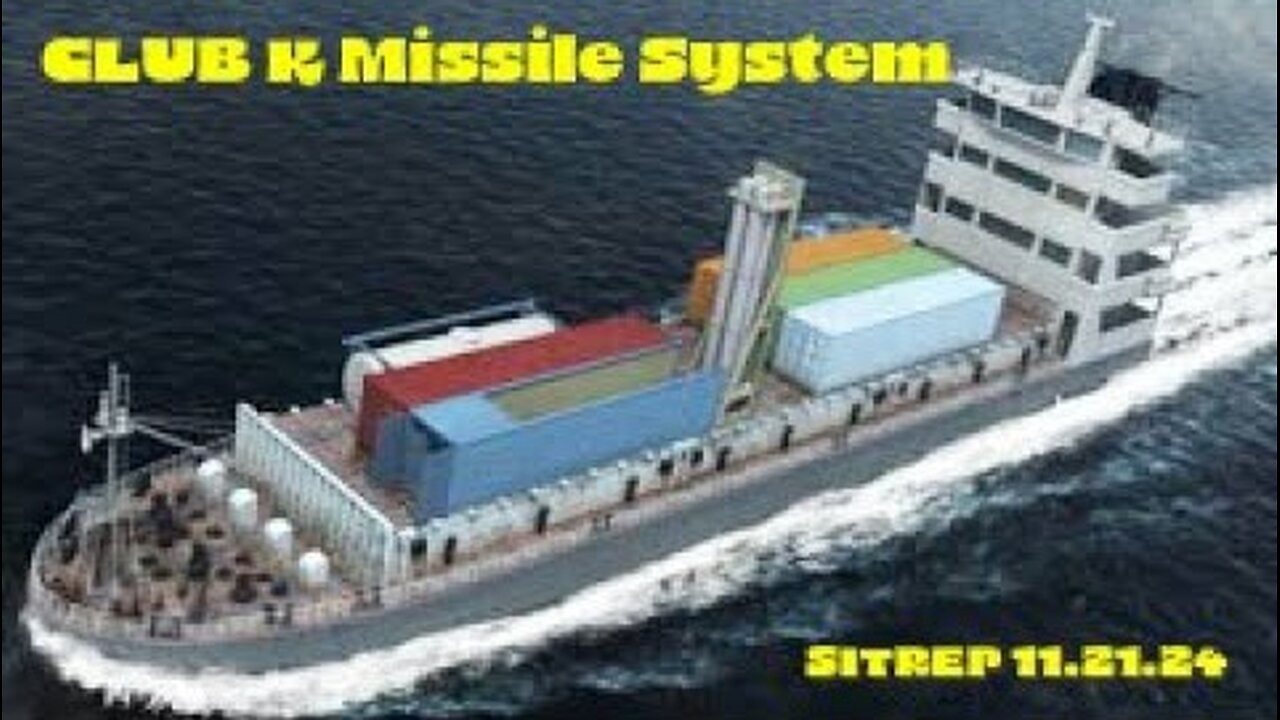 The Club K Missile System - East/West Coast Dangers. Monkey Werx US - SITREP 11.21.24