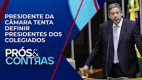 Lira se reúne com nomes para integrar comissões permanentes | PRÓS E CONTRAS