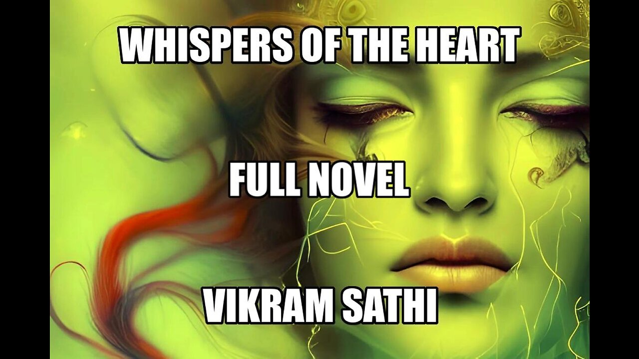 "Whispers of the Heart" (Full Novel)