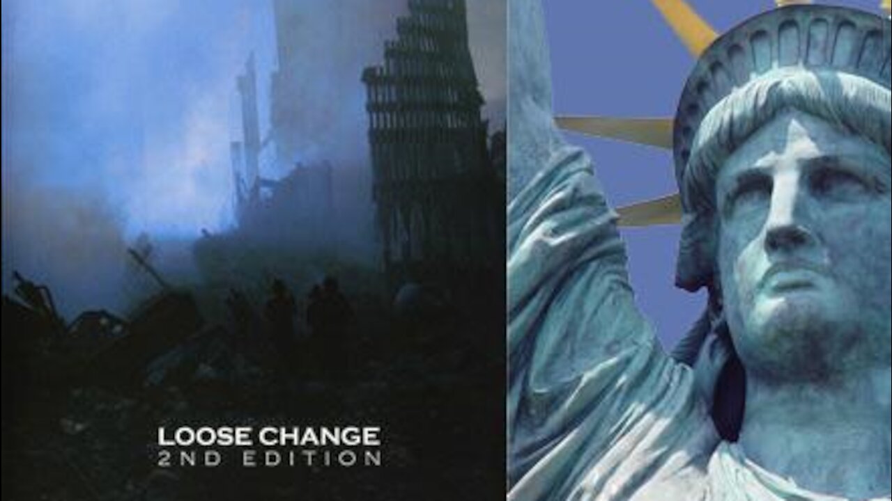 LOOSE CHANGE: SECOND EDITION - Classic 9/11 Truth Doc Made By Young People For Young People