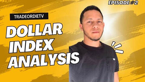 Dollar Index Analysis Episode #2 ELECTIONS NEXT WEEK