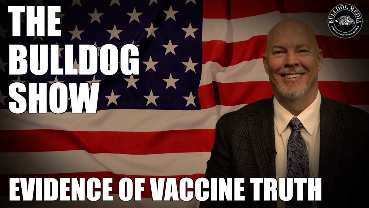 Evidence Of Vaccine Truth | October 8, 2021