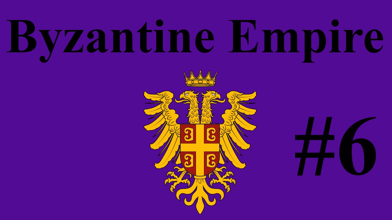 Byzantine Empire Campaign #6 - Politics confirmed harder than winning battles