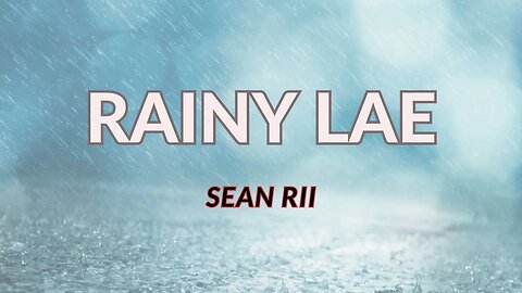 #new HIT SONG IN 2023 BY SEAN RII - RAINY LAE (2023 PNG LATEST MUSIC)