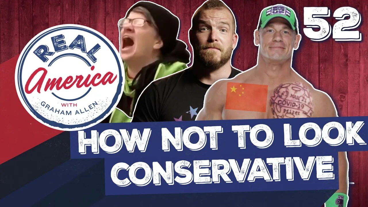 How Not To Look Conservative [Real America Episode 52]