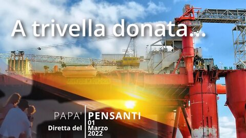 14 - A trivella donata... (Diretta del 01 Marzo 2022