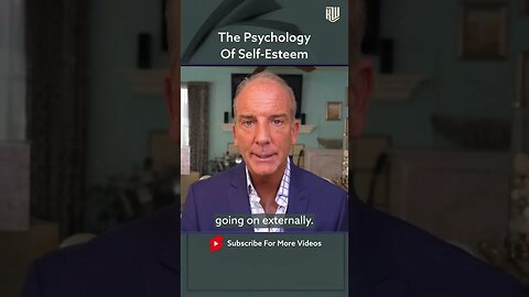 The Psychology of Self Esteem