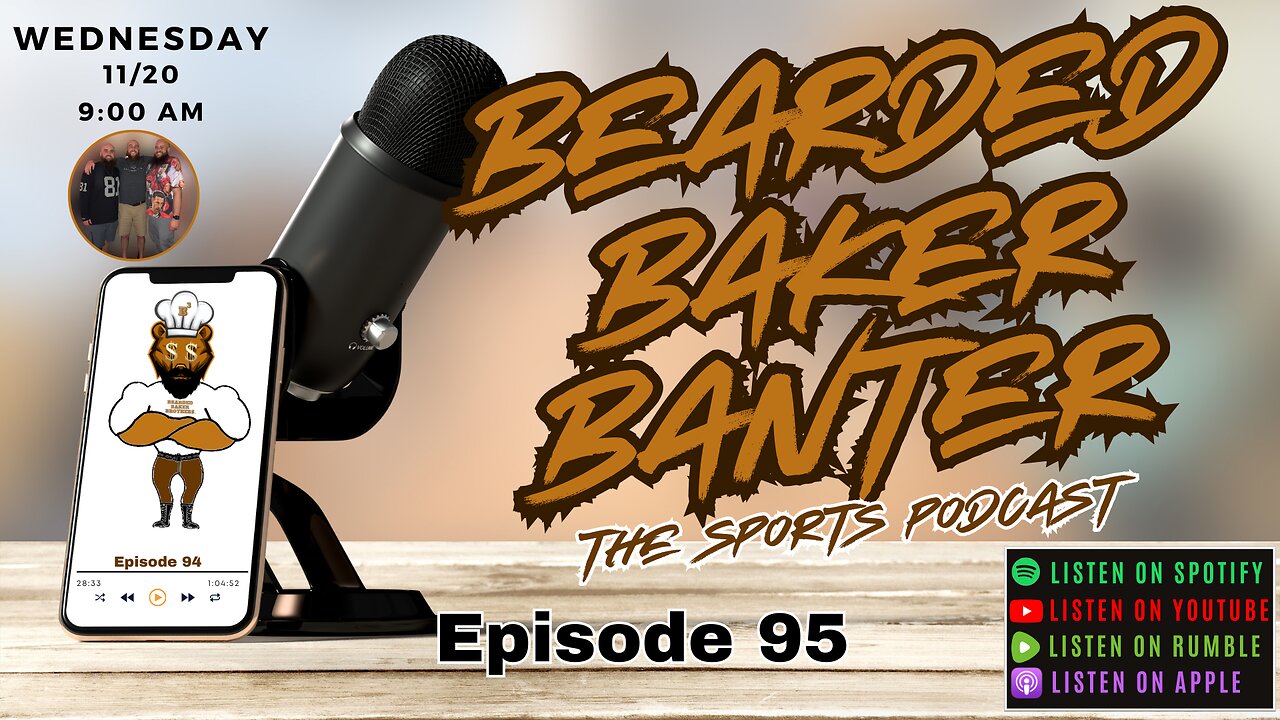 Bearded Baker Banter episode 95 November 20 2024