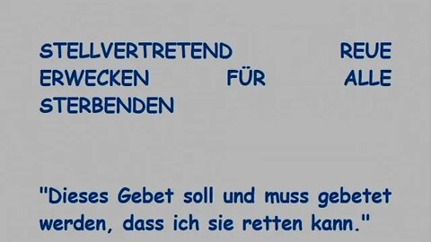 STELLVERTRETEND REUE ERWECKEN FÜR ALLE STERBENDEN