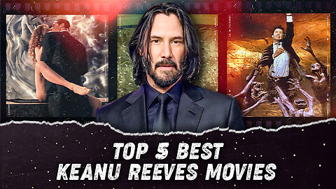 Top 5 Best Keanu Reeves Movies | The Devil's Advocate, The Matrix, John Wick, Constantine