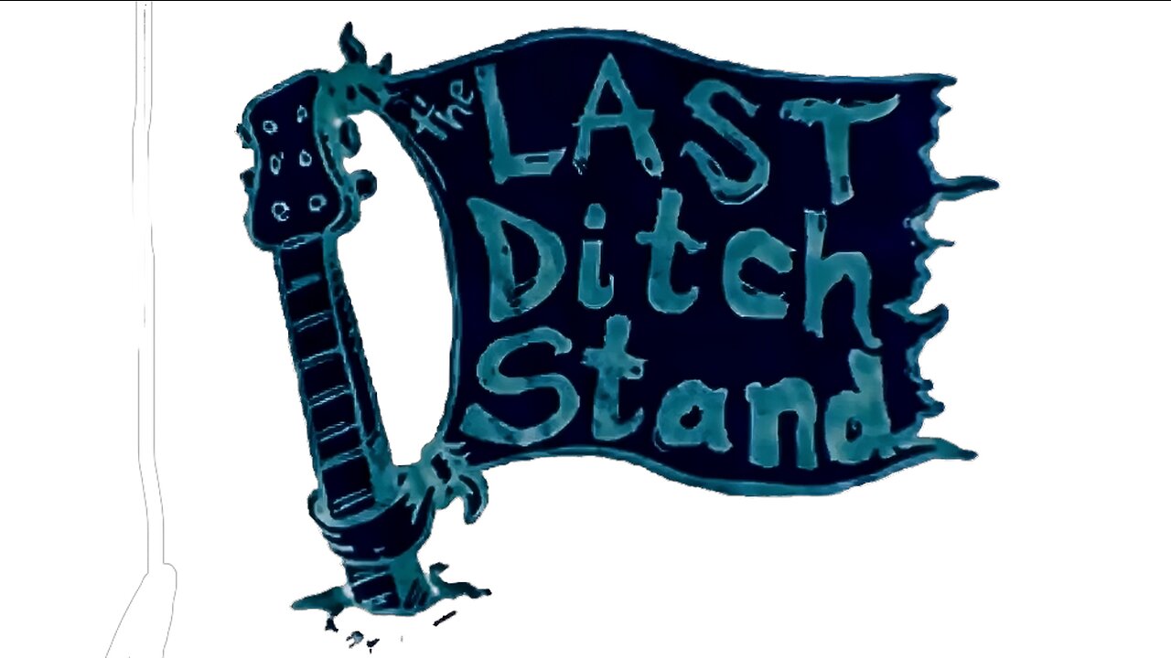 The Last Ditch Stand - The Beatles Were Wrong