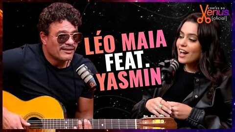 LÉO MAIA canta com YASMIN