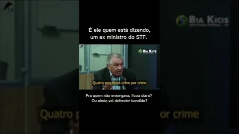 Ex-ministro do STF disse